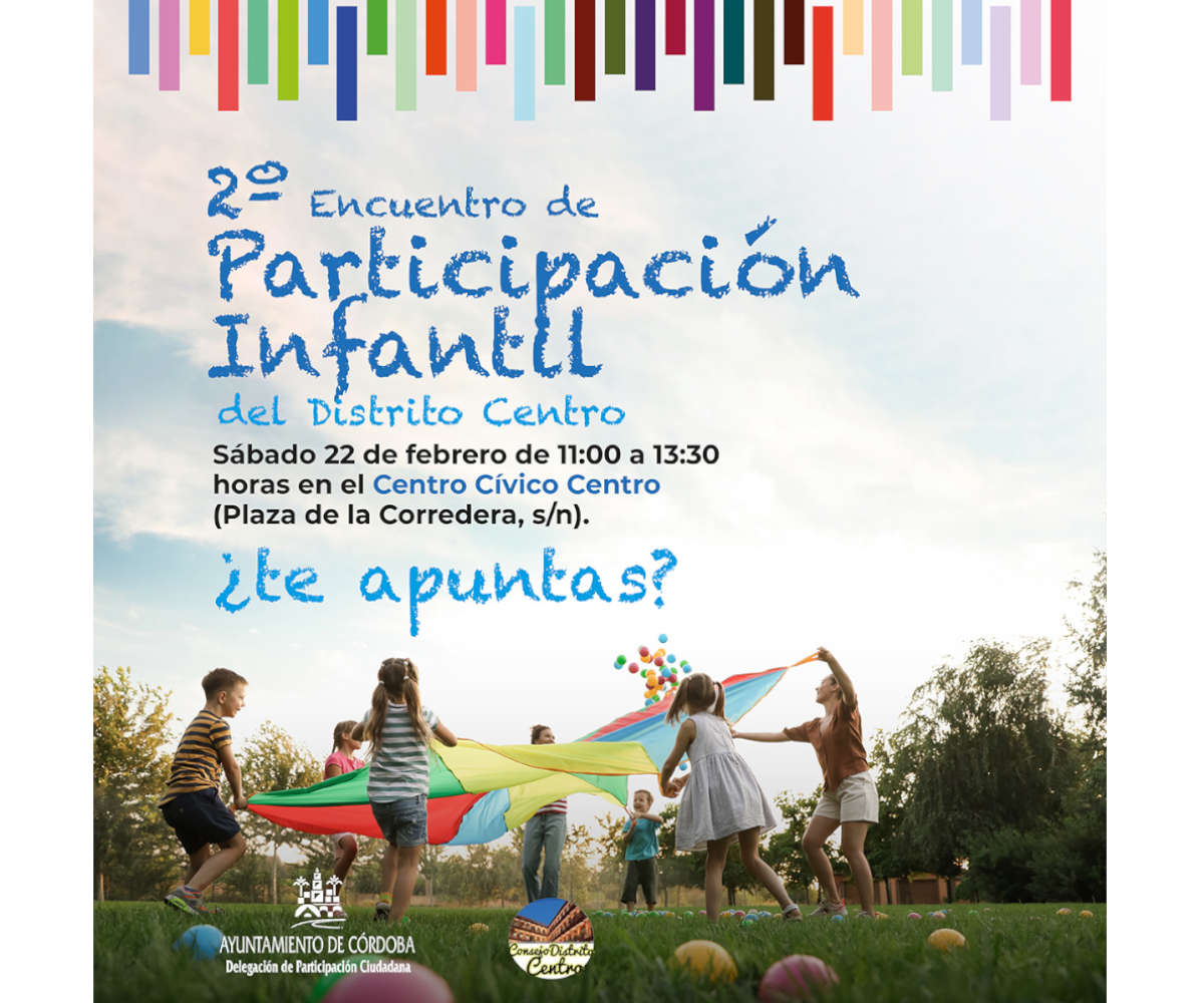 2º ENCUENTRO DE PARTICIPACIÓN INFANTIL DEL DISTRITO CENTRO